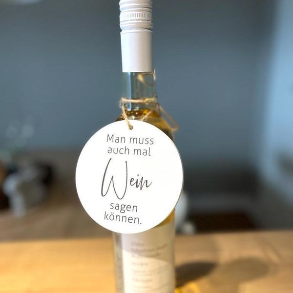 Miniboard "Man muss auch mal Wein sagen können..."